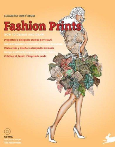 обложка книги Fashion Prints: How to Design and Draw книга Fashion Prints: How to Design and Draw, автор: Pepin Press