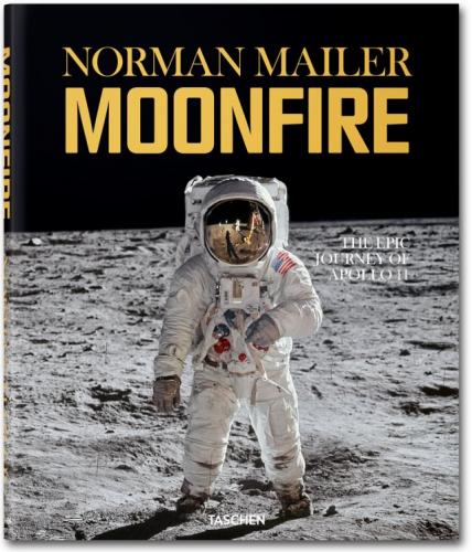 обложка книги MoonFire. The Epic Journey of Apollo 11 книга MoonFire. The Epic Journey of Apollo 11, автор: Norman Mailer, Colum McCann