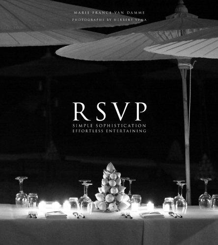 обложка книги RSVP: Simple Sophistication, Effortless Entertaining книга RSVP: Simple Sophistication, Effortless Entertaining, автор: Marie France Van Damme, Herbert Ypma