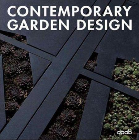 обложка книги Contemporary Garden Design книга Contemporary Garden Design, автор: 2008