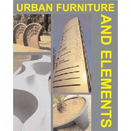 книга Urban Furniture and Elements (Street Furniture), автор: Jacobo Krauel