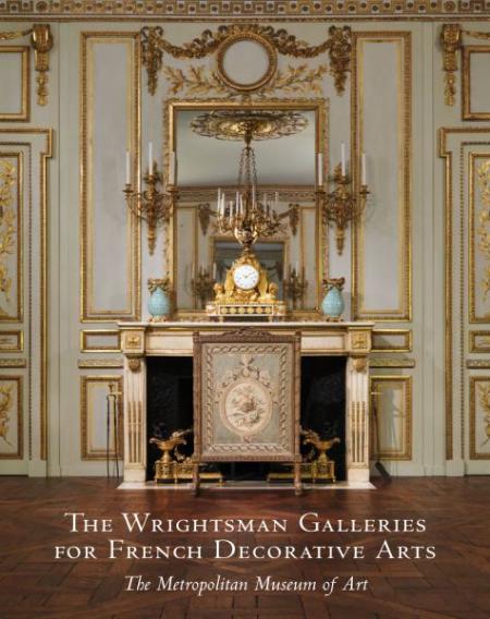 обложка книги The Wrightsman Galleries for French Decorative Arts книга The Wrightsman Galleries for French Decorative Arts, автор: Danielle O. Kisluk-Grosheide, Jeffrey Munger