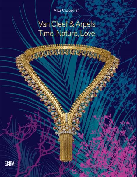 книга Van Cleef & Arpels: Time, Nature, Love, автор: Alba Cappellieri, 