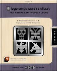 LogoLounge Master Library, Vol. 2: 3000 Animal and Mythology Logos, автор: Catharine Fishel, Bill Gardner