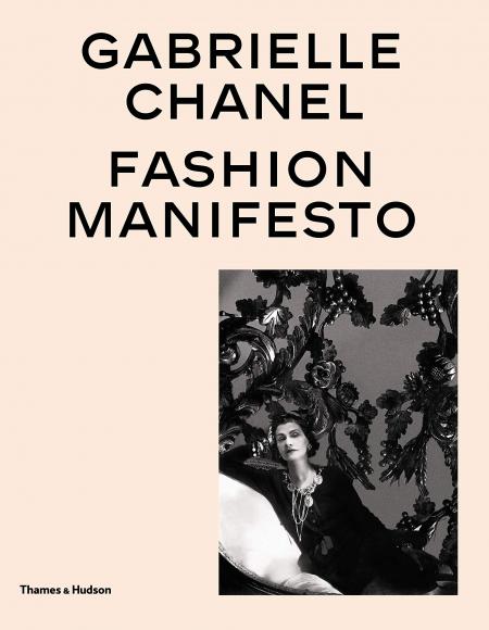 книга Gabrielle Chanel: Fashion Manifesto, автор: Miren Arzalluz, Véronique Belloir