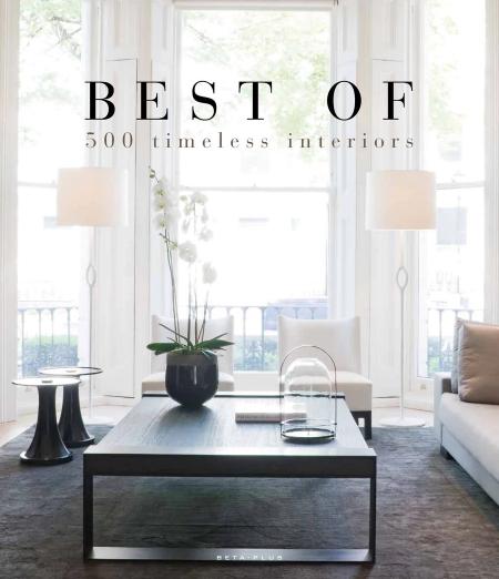 обложка книги Best of 500 Timeless Interiors книга Best of 500 Timeless Interiors, автор: Wim Pauwels
