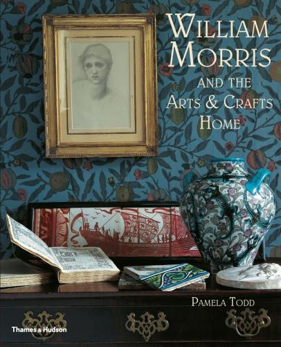 обложка книги William Morris and the Arts & Crafts Home книга William Morris and the Arts & Crafts Home, автор: Pamela Todd