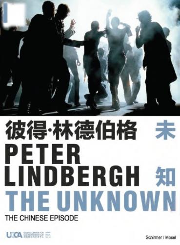 обложка книги Peter Lindbergh. The Unknown: The Chinese Episode книга Peter Lindbergh. The Unknown: The Chinese Episode, автор: Peter Lindbergh