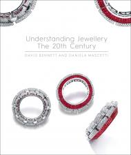 Understanding Jewellery: The 20th Century, автор: David Bennett, Daniela Mascetti