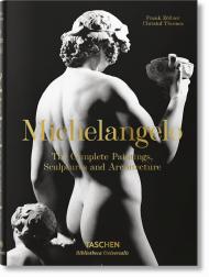 Michelangelo. The Complete Paintings, Sculptures and Architecture Frank Zöllner