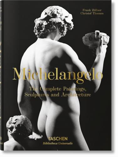 обложка книги Michelangelo. The Complete Paintings, Sculptures and Architecture книга Michelangelo. The Complete Paintings, Sculptures and Architecture, автор: Frank Zöllner