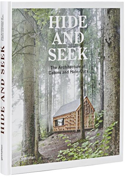 обложка книги Hide and Seek. The Architecture of Cabins and Hide-Outs книга Hide and Seek. The Architecture of Cabins and Hide-Outs, автор: Sofia Borges, Sven Ehmann,
Robert Klanten