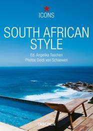 South African Style (Icons Series) Angelika Taschen (Editor)