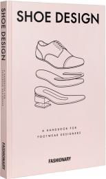 Fashionary Shoe Design: A Handbook for Footwear Designers, автор: 