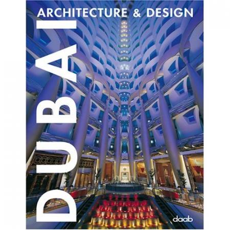 обложка книги Dubai Architecture & Design книга Dubai Architecture & Design, автор: