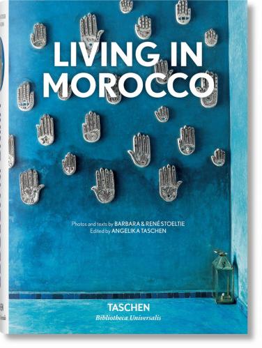 обложка книги Living in Morocco книга Living in Morocco, автор: Barbara & René Stoeltie, Angelika Taschen