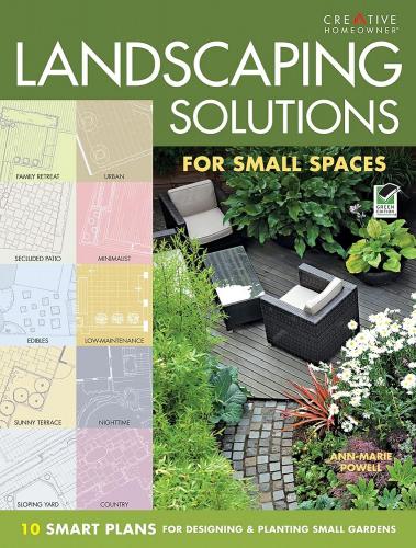 обложка книги Landscaping Solutions for Small Spaces книга Landscaping Solutions for Small Spaces, автор: Ann-Marie Powell