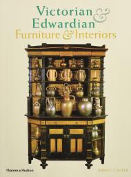 Victorian and Edwardian Furniture and Interiors. From the Gothic Revival to Art Nouveau, автор: Jeremy Cooper