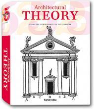Architectural Theory (Taschen 25th Anniversary Series) Bernd Evers