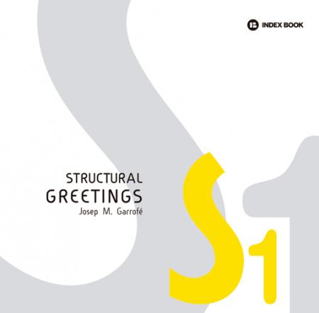 обложка книги Structural Greetings (3rd edition) книга Structural Greetings (3rd edition), автор: Josep Ma Garrofe