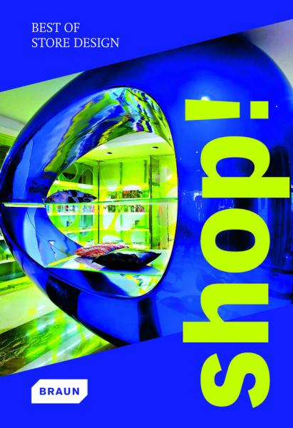 обложка книги Shop! Best of Store Design книга Shop! Best of Store Design, автор: