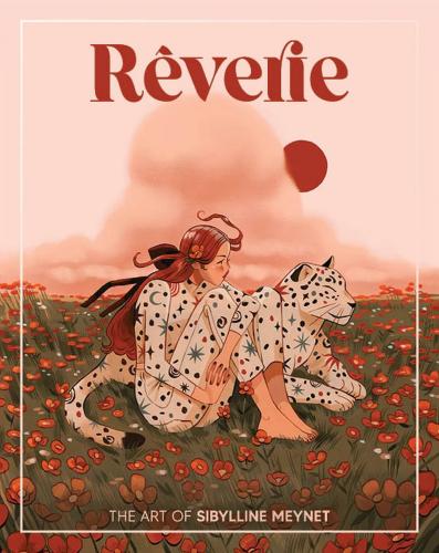книга Reverie: The Art of Sibylline Meynet, автор: Sibylline Meynet, 3DTotal Publishing
