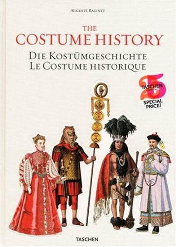книга Auguste Racinet, The Costume History (Taschen 25 - Special edition), автор: Francoise Tetart-Vittu