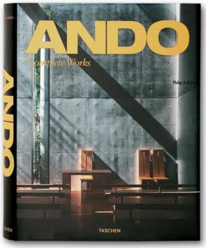 обложка книги Ando: Complete Works книга Ando: Complete Works, автор: Philip Jodidio