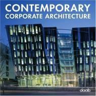 Contemporary Corporate Architecture 