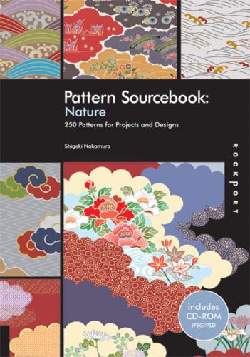 обложка книги Pattern Sourcebook: Nature - 250 Patterns for Projects and Designs книга Pattern Sourcebook: Nature - 250 Patterns for Projects and Designs, автор: Shigeki Nakamura