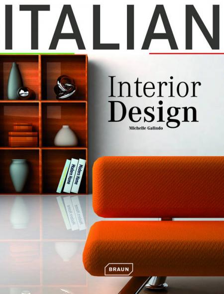 обложка книги Italian Interior Design книга Italian Interior Design, автор: Michelle Galindo