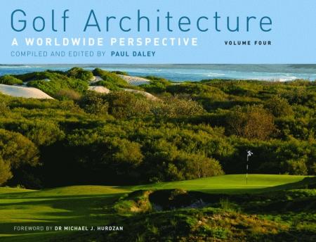 обложка книги Golf Architecture: A Worldwide Perspective. Vol. 4 книга Golf Architecture: A Worldwide Perspective. Vol. 4, автор: Paul Daley (Editor)
