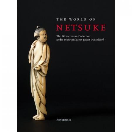 обложка книги The World of Netsuke. The Werdelmann Collection at the museum kunst palast Dusseldorf книга The World of Netsuke. The Werdelmann Collection at the museum kunst palast Dusseldorf, автор: Patrizia Jirka-Schmitz