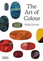 The Art of Colour: The History of Art у 39 пігментах Kelly Grovier 