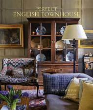 Perfect English Townhouse Ros Byam Shaw