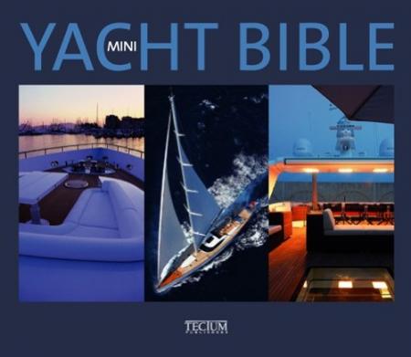 обложка книги Mini Yacht Bible книга Mini Yacht Bible, автор: Philippe de Baeck (Editor)