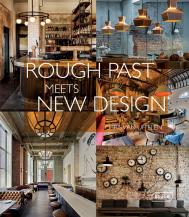 Rough Past meets New Design, автор: Chris van Uffelen