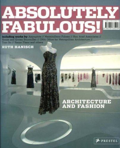 обложка книги Absolutely fabulous! Architecture and Fashion книга Absolutely fabulous! Architecture and Fashion, автор: Ruth Hanisch