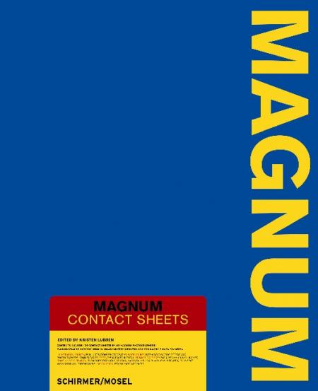 книга Magnum Contact Sheets, автор: Kristen Lubben, Martina Tichy