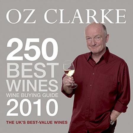 обложка книги Oz Clarke 250 Best Wines 2010 книга Oz Clarke 250 Best Wines 2010, автор: Oz Clarke