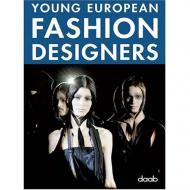 Young European Fashion Designers, автор: 