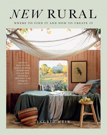 книга New Rural: Where to Find It and How to Create It, автор: Ingrid Weir
