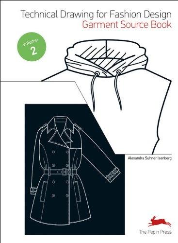 обложка книги Technical Drawing for Fashion Design Vol. 2: Garment Source Book книга Technical Drawing for Fashion Design Vol. 2: Garment Source Book, автор: Alexandra Suhner