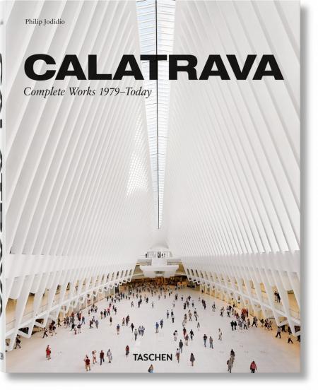 обложка книги Calatrava. Complete Works 1979–Today книга Calatrava. Complete Works 1979–Today, автор: Santiago Calatrava, Philip Jodidio