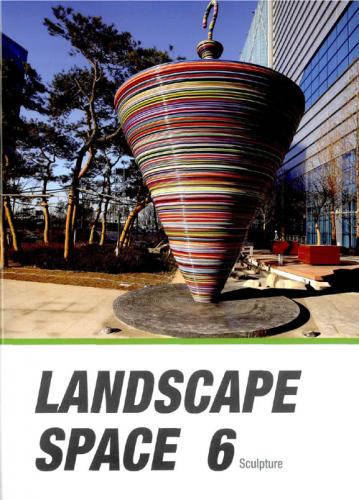 обложка книги Landscape Space 06 - Sculpture книга Landscape Space 06 - Sculpture, автор:
