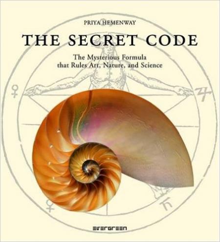 обложка книги The Secret Code: The Mysterious Formula That Rules Art, Nature, and Science книга The Secret Code: The Mysterious Formula That Rules Art, Nature, and Science, автор: Priya Hemenway