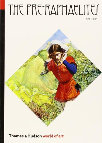 книга The Pre-Raphaelites, автор: Timothy Hilton