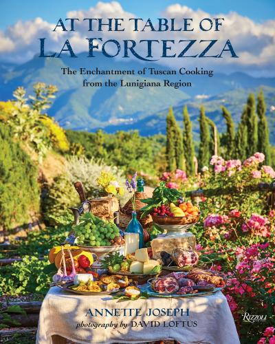 книга На Table of La Fortezza: Захист від Tuscan Cooking від Луніжанської області, автор: Author Annette Joseph, Photographs by David Loftus