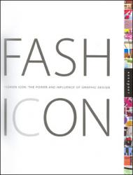 Fashion icon: the power and influence of graphic design 