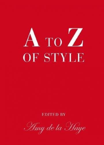 книга A to Z of Style, автор: Amy de la Haye